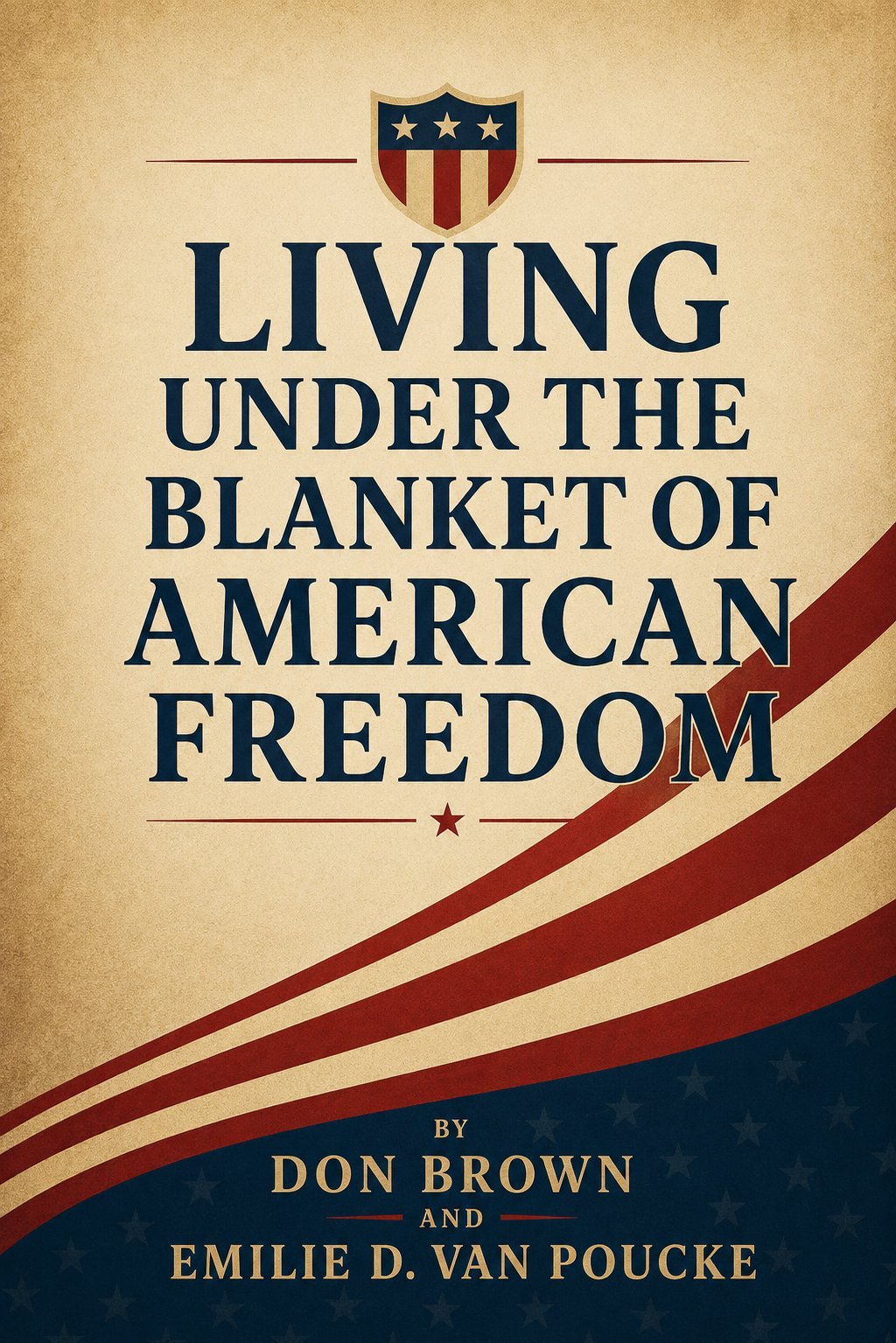 Living Under the Blanket of American Freedom